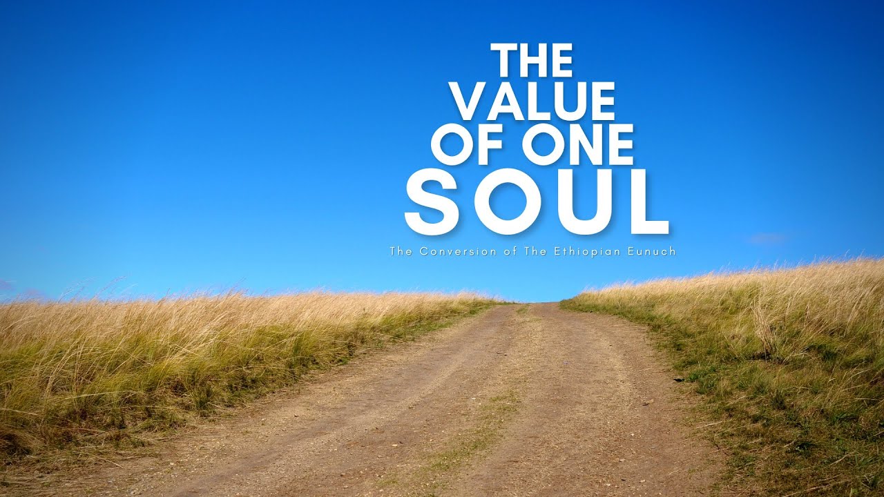 The Value of One Soul