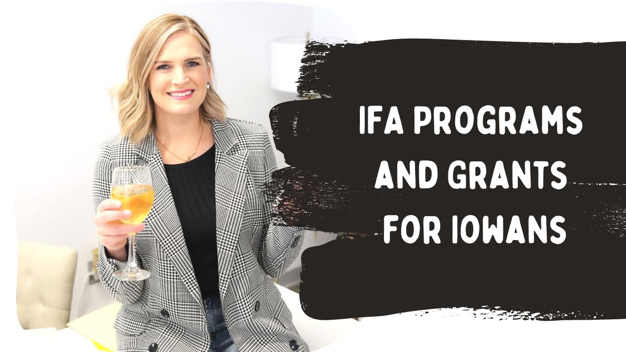 Iowa Finance Authority Programs and Grants for Iowans YouTube