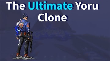 The Ultimate Yoru Clone