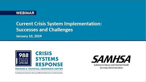 Current Crisis System Implementation: Successes and Challenges