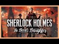 Sherlock holmes the devils daughter  full game walkthrough  no commentary