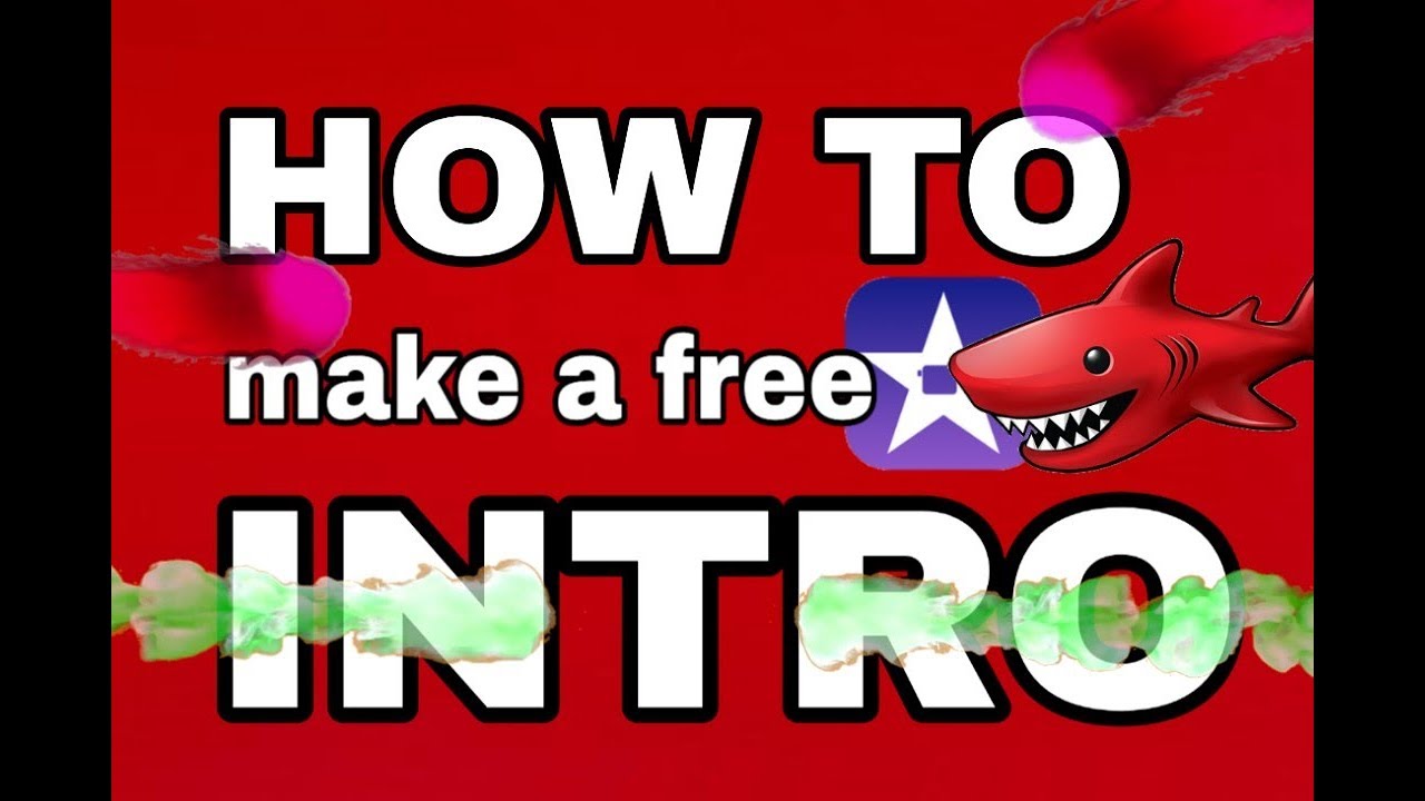 how to make a free youtube intro how to make a free youtube intro