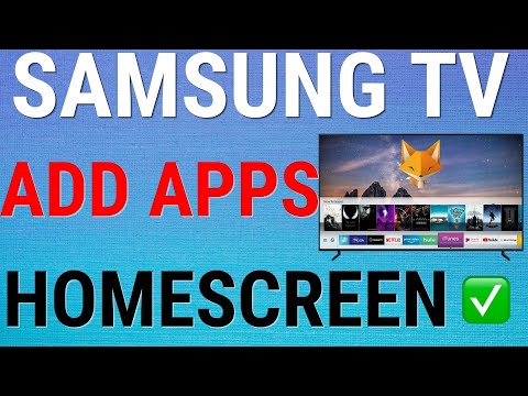 How To Add Apps To The Home Screen On Samsung Smart TVs