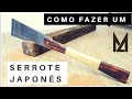 Serrote Japonês - Como fazer um na sua oficina