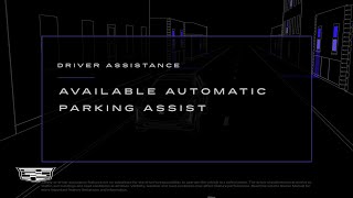 How to Use Automatic Parking Assist | Cadillac