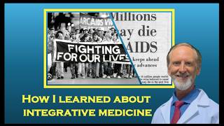 What 250 HIV Patients Taught Me About Integrative Medicine