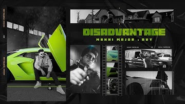 Disadvantage : Manni Major ft. Avy (Official Song)| New punjabi song 2022 | Latest punjabi song 2022