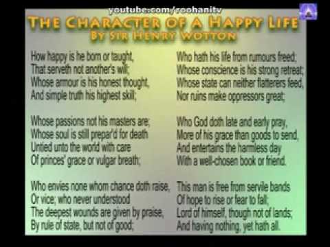 the summary of the character of happy life poem Escholar 360 brings a video explanation of the poem character of happy life in hindi and english in this poem writer sir, henry wotton tells us about how any. the summary of the character of happy life poem Escholar 360 brings a video explanation of the poem character of happy life in hindi and english in this poem writer sir, henry wotton tells us about how any.