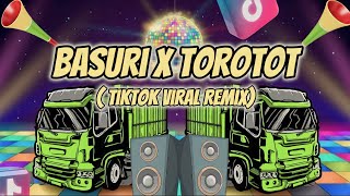 Basuri X Torotot ( TikTok Viral Remix )( Balod X Wouble ) DjPauloRemix