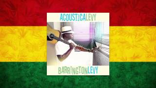 Video thumbnail of "Barrington Levy - Life Is Great | AcousticaLevy"