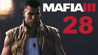 Mafia 3 Full Game Playthrough Part 28 HD PS4
