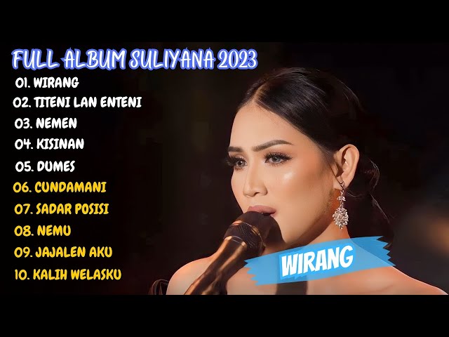 Suliyana - Wirang - Titeni Lan Enteni || Full Album Terbaru 2023 (Viral Tiktok) class=