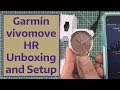 Garmin vivomove HR Unboxing and Setup