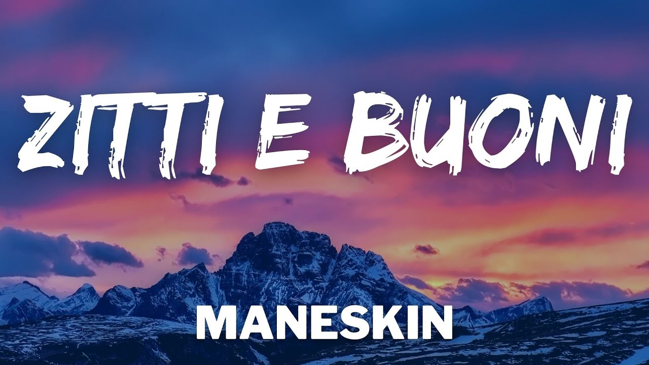 Maneskin Zitti E Buoni Testo Lyrics Youtube