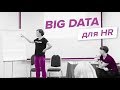 BIG DATA для HR. HR-аналитика. Мастер-класс на ПиРе–2017