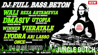 JUNGLE DUTCH ALBUM BAND INDO FULL BASS BETON - DJ ALAN LEGITO