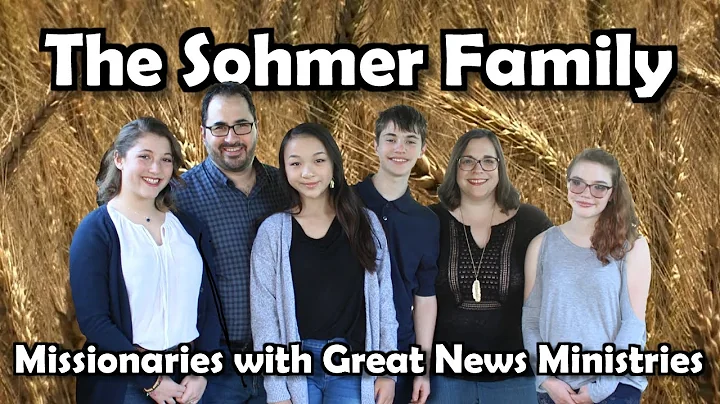 The Sohmer Family with Great News Ministries - Luk...