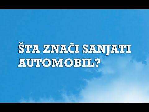 Video: Šta znači ako sanjate sudar automobila?