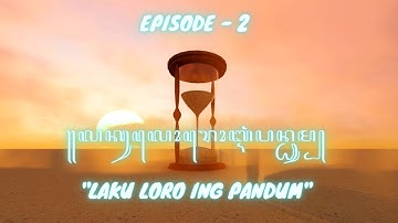 Words of Wisdom from Java - Laku Loro Ing Pandum