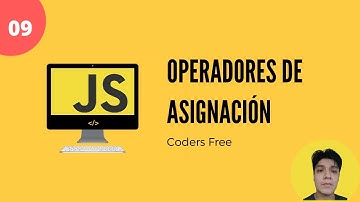 09 - Operadores de asignación - Curso Javascript desde cero (Actualizado 2022)