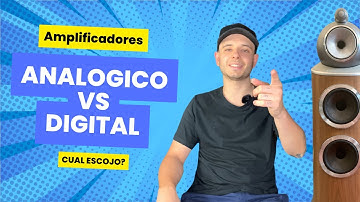 DIFERENCIAS: Amplificador DIGITAL vs ANALÓGICO