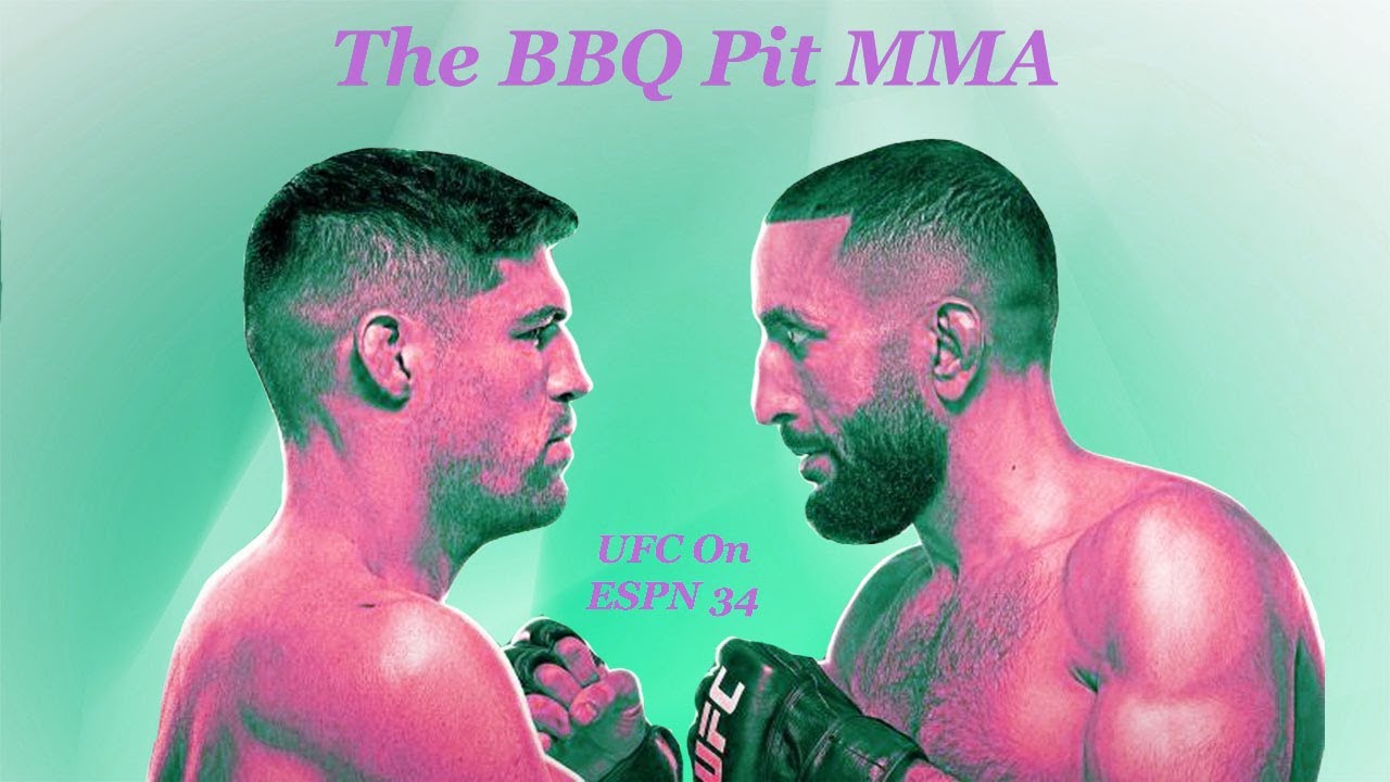 The BBQ Pit MMA: UFC On ESPN 34