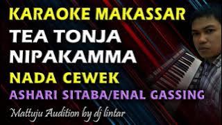 Karaoke Makassar Tea Tonja Nipakamma || Ashari Sitaba || Nada Cewek