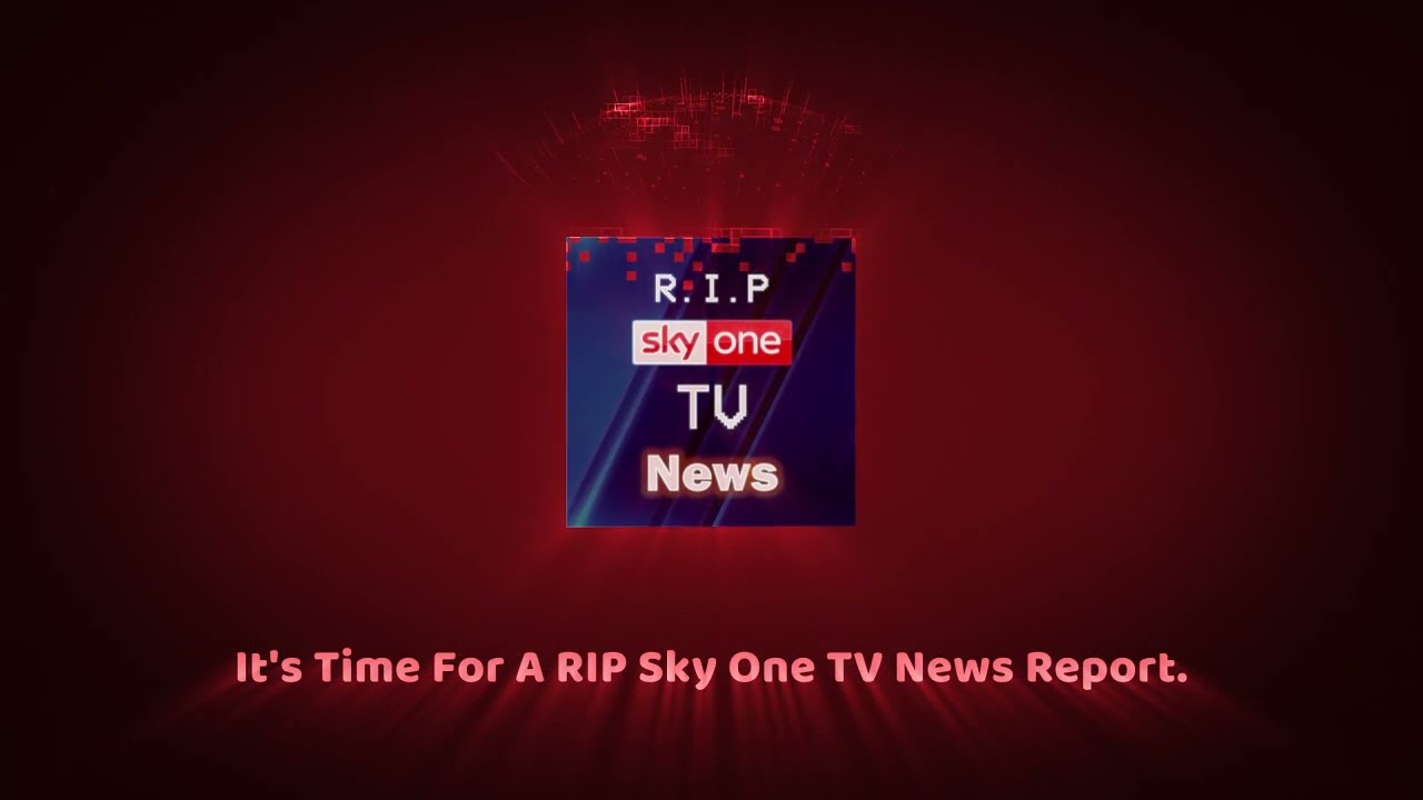 RIP Sky One TV News Updated Intro - 06/11/21
