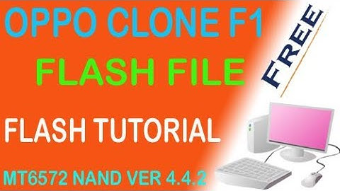 OPPO CLONE F1 MT6572 NAND SKIN SHOW 5.1  FLASH FILE 100% OK