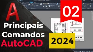 CURSO AutoCAD 2024 - 02/16 - INICIANTES - Comandos principais