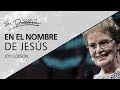 El Nombre de Jesús - Joy Corson - 1 Noviembre 2017