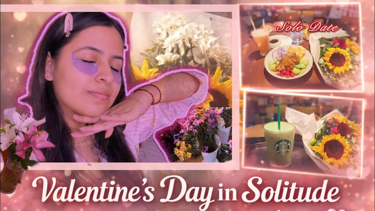 Watch This If You’re Alone on Valentine’s Day !! 🌹 | Valentine’s Day Vlog ✨| Single | Self-care day🧴