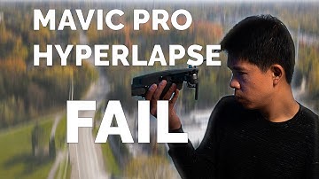 HYPERLAPSE FAIL // A Mavic Pro Drone Hyperlapse Tutorial