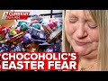 Chocoholic fears horrible addiction will go into overdrive this easter  a current affair