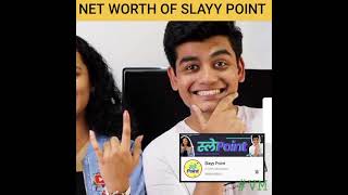 Net worth of Slayy point #shorts #ytshorts #shortsvideo #viralshorts #myfirstshorts