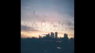 Vacant - Second Nature EP