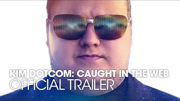 KIM DOTCOM CAUGHT IN THE WEB [2017] Official Trailer