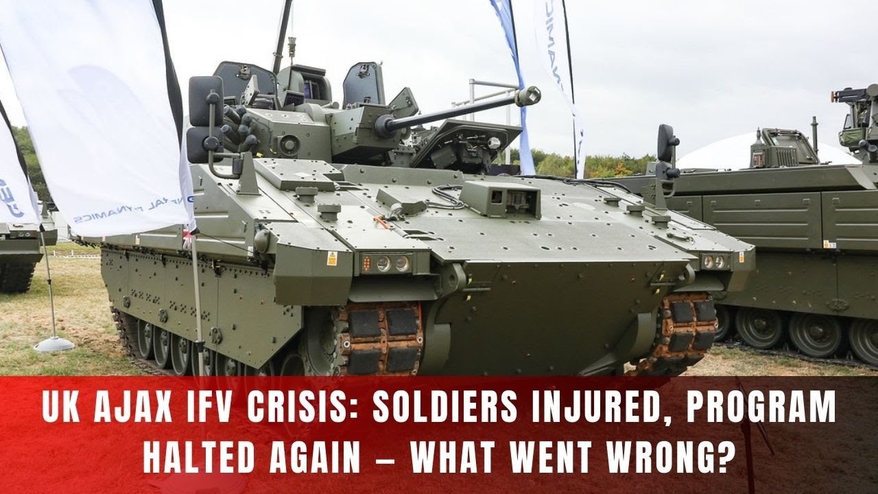 Britain’s Ajax Armored Vehicle Scandal: Vibration Injuries, Delays, and the Real Fix