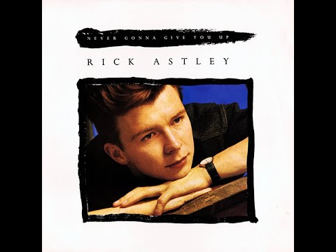 Rick Astley – Never Gonna Give You Up (The New Remix