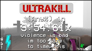 ULTRAKILL Full Game Any% in 9:54.610 (Former World Record + Ty qurt)