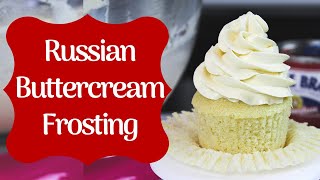How to Make Russian Buttercream | CHELSWEETS