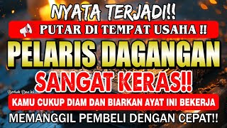 KUNFAYAKUN!!! PUTAR DITEMPAT USAHA, AYAT PELARIS JUALAN MUSTAJAB, PENARIK REZEKI DARI SEGALA PENJURU
