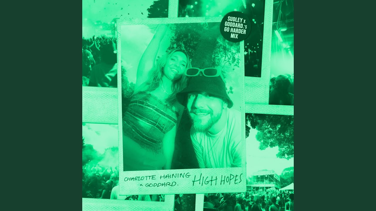 High Hopes (Sudley & goddard.'s Go Harder Extended Mix)