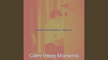 Sprightly Koto and Strings - Vibe for Calming Anxiety