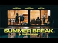 SUMMER BREAK w/ BLKFOX Crew