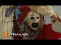 Terrifier 3 - Official Trailer (2024) - Jason Patric, Daniel Roebuck, David Howard Thornton