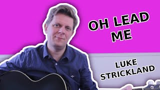 Vídeo de Oh Lead Me