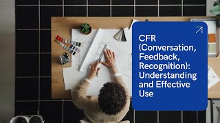 CFR - Understanding and Effective Use
