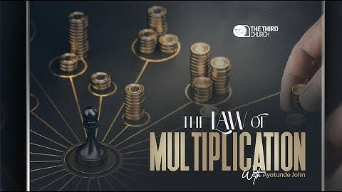 THE LAW OF MULTIPLICATION
