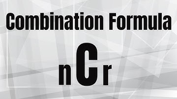 Combination formula-Examples and How to Solve